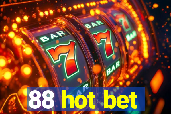 88 hot bet